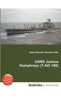 Usns Joshua Humphreys (T-Ao-188): (English)