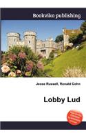 Lobby Lud: (English)