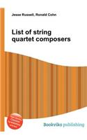 List of String Quartet Composers