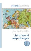 List of World Map Changes: (English)