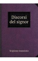 Discorsi del Signor