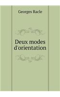 Deux Modes d'Orientation