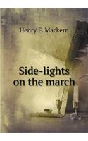 Side-Lights on the March
