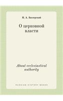About ecclesiastical authority