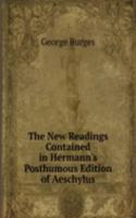 New Readings Contained in Hermann's Posthumous Edition of Aeschylus