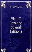 Visto Y Sonando (Spanish Edition)