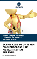 Schmerzen Im Unteren Rückenbereich Bei Medizinischem Personal