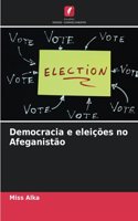 Democracia e eleições no Afeganistão