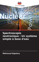 Spectroscopie neutronique