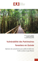 Vulnérabilité des Patrimoines forestiers en Guinée