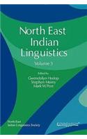North East Indian Linguistics: Volume 3
