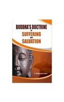 Buddha’s Doctrine of Suffering and Salvation (2 Vols Set)