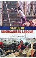 Status of Unorganised Labour