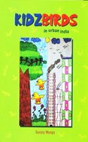 Kidz Birds in Urban India