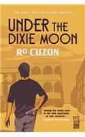 Under the Dixie Moon