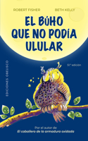 Búho Que No Podía Ulular, El