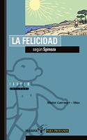 La felicidad según Spinoza / Happiness, according to Spinoza