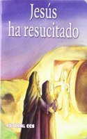 Jesus ha resucitado: Una historia del Nuevo Testamento