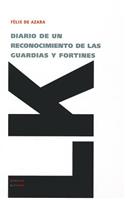 Diario de un reconocimiento de las guardias y fortines