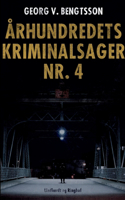 Århundredets kriminalsager nr. 4