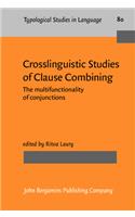 Crosslinguistic Studies of Clause Combining