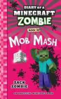 DIARY OF A MINECRAFT ZOMBIE #20: MOB MASH