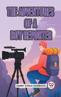 The Adventures of a Boy Reporter (Edition2023)