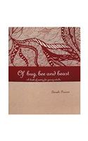 Of bug, bee and beast: a book of poetry for young adults