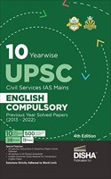 10 Year Wise Upsc Civil Services Ias Mains English (Compulsory) Previous Year Solved Papers (2013 - 2022) 4Th Edition | Pyqs Question Bank | Precis, Comprehension, Essay Writing, Grammar |
