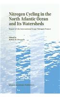 Nitrogen Cycling in the North Atlantic Ocean and Its Watersheds