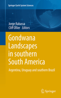 Gondwana Landscapes in Southern South America