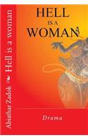 Hell is a woman