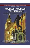 Nucleus-Nucleus Collisions: Proceedings of the Conference, Bologna 2000, Structure of the Nucleus at the Dawn of the Century : Bologna, Italy, 29 May-3 June 2000