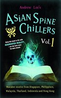 ASIAN SPINE CHILLERS VOL 1