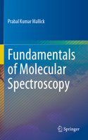 Fundamentals of Molecular Spectroscopy