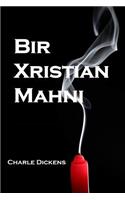Bir Xristian Mahni: A Christmas Carol, Azerbaijani edition