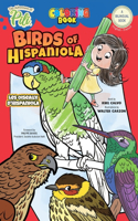 Birds of Hispaniola. English-French Bilingual Book for Kids Ages 2+: The Adventures of Pili Coloring Book (Livre de coloriage)