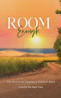 Room Enough