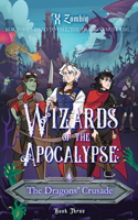 Wizards of the Apocalypse