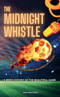 The Midnight Whistle