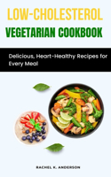 Low-Cholesterol Vegetarian Cookbook