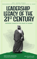 Leadership Legacy of the 21st Century