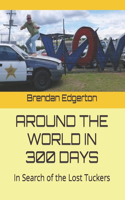 Around the World in 300 Days