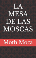 Mesa de Las Moscas