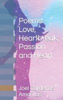 Poems - Love, Heartbreak, Passion and Heart