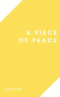 A Piece of Peace
