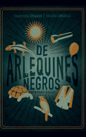 De arlequines negros: Cuentometrajes
