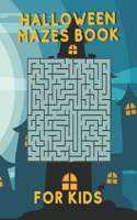 Halloween Mazes Book For Kids