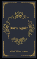 Born Again Illustrated