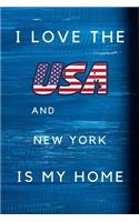 I Love The USA AndNew York Is My Home